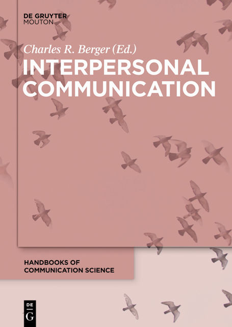 Interpersonal Communication, Charles, R.Berger