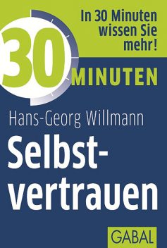30 Minuten Selbstvertrauen, Hans-Georg Willmann