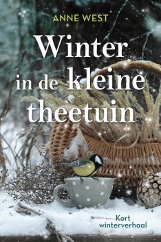 Winter in de kleine theetuin, Anne West