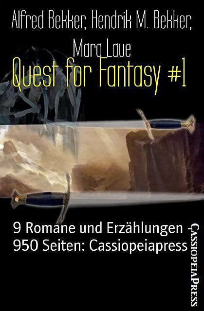 Quest for Fantasy #1, Alfred Bekker, Mara Laue, Hendrik M. Bekker