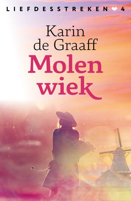 Molenwiek, Karin de Graaff