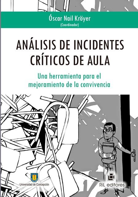 Análisis de incidentes críticos de aula, Óscar Nail Kröyer