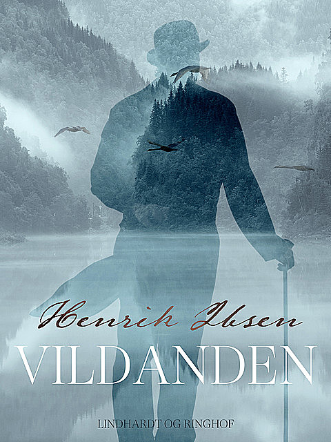 Vildanden, Henrik Ibsen