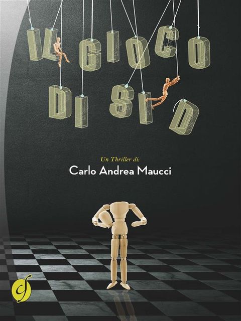 Il gioco di Sid, Carlo Andrea Maucci