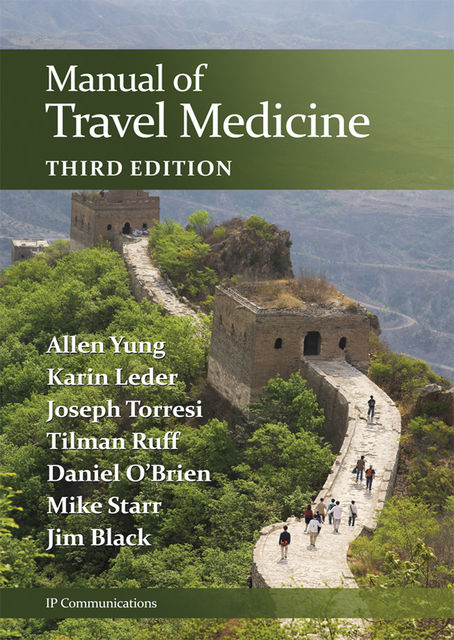 Manual of Travel Medicine, Allen Yung, Daniel O’Brien, Jim Black, Joseph Torresi, Mike Starr, Tilman Ruff