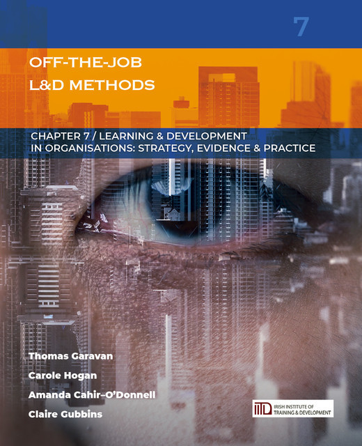 Off-the-job Learning & Development Methods, Amanda Cahir-O'Donnell, Carole Hogan, Thomas Garavan