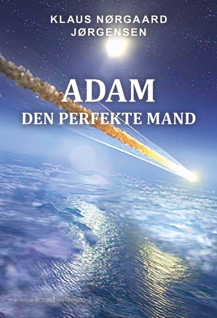 Adam – Den perfekte mand, Klaus Nørgaard Jørgensen