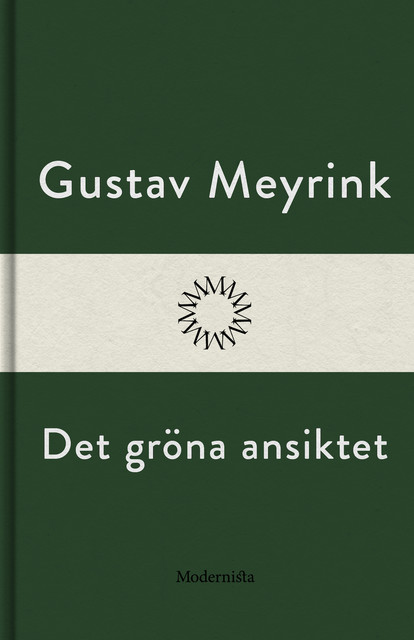 Det gröna ansiktet, Gustav Meyrink