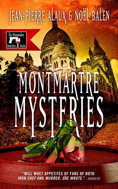 Montmartre Mysteries, Noel, Jean-Pierre Alaux