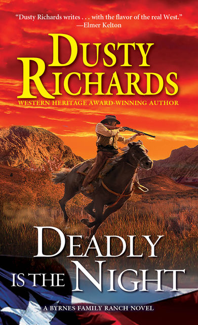 Deadly Is the Night, Dusty Richards