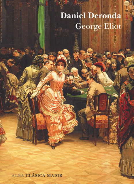 Daniel Deronda, George Eliot