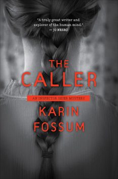 The Caller, Karin Fossum