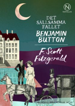 Det sällsamma fallet Benjamin Button, F Scott Fitzgerald