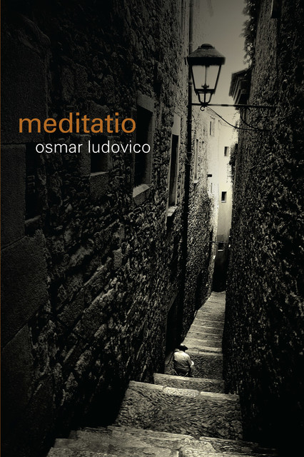 Meditatio, Osmar Ludovico