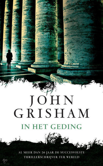 In Het Geding, John Grisham
