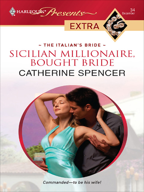 Sicilian Millionaire, Bought Bride, Catherine Spencer