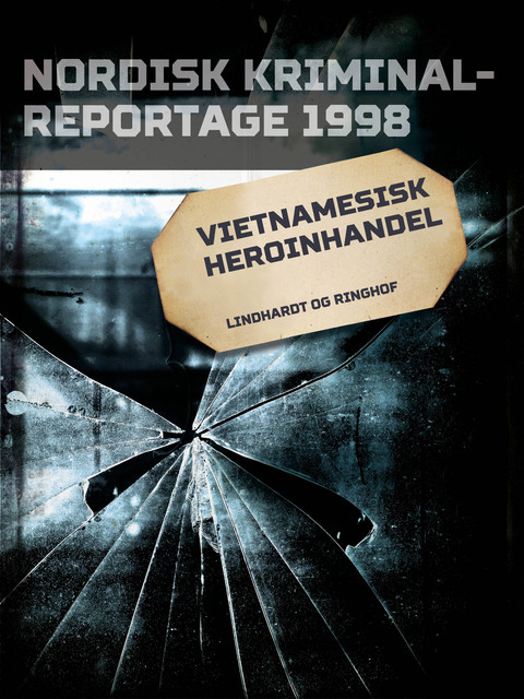 Vietnamesisk heroinhandel, Diverse