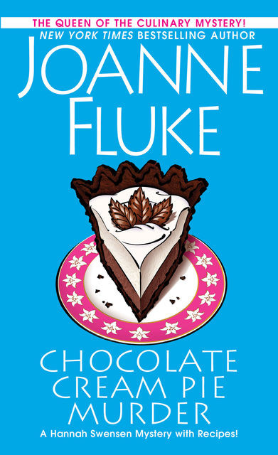 Chocolate Cream Pie Murder, Joanne Fluke