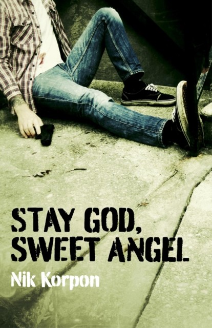 Stay God, Sweet Angel, Nik Korpon