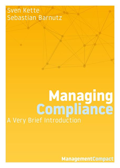 Managing Compliance, Sebastian Barnutz, Sven Kette