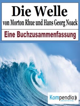 Die Welle von Morton Rhue und Hans Georg Noack, Alessandro Dallmann