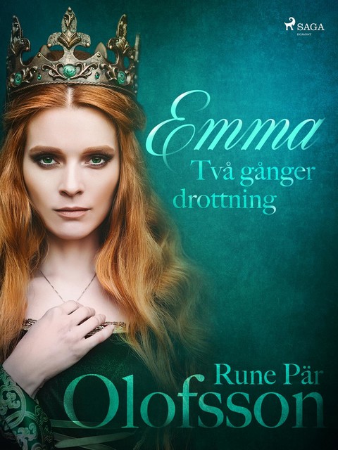 Emma – två gånger drottning, Rune Pär Olofsson