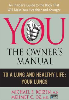 To a Lung and Healthy Life, Mehmet Öz, Michael F. Roizen