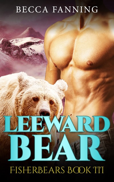 Leeward Bear, Becca Fanning