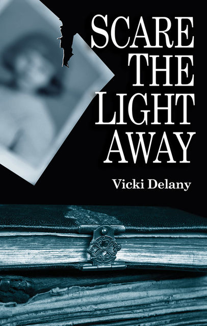 Scare the Light Away, Vicki Delany