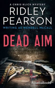 Dead Aim, Ridley Pearson