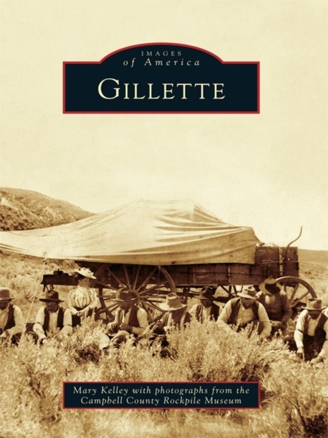 Gillette, Mary Kelley