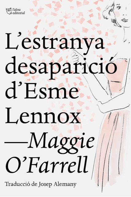 L'estranya desaparició d'Esme Lennox, Maggie O'Farrell