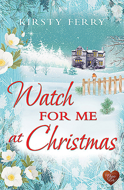 Watch for Me at Christmas, Kirsty Ferry
