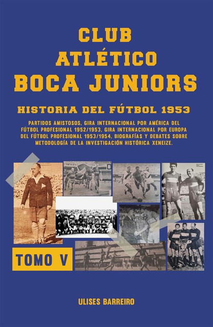 Club atlético Boca Juniors 1953 V, Ulises Barreiro