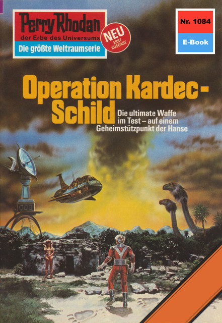 Perry Rhodan 1084: Operation Kardec-Schild, Kurt Mahr