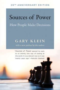 Sources of Power, Gary Klein
