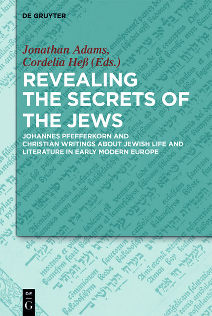 Revealing the Secrets of the Jews, Cordelia Heß, Jonathan Adams