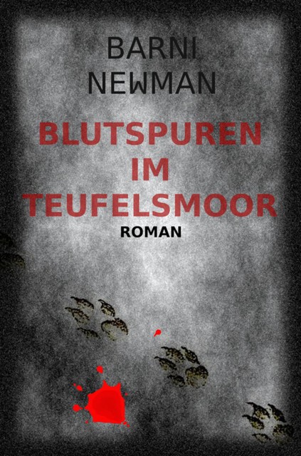 Blutspuren im Teufelsmoor, Barni Newman