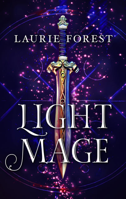 Light Mage, Laurie Forest