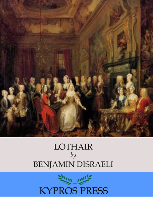 Lothair, Benjamin Disraeli