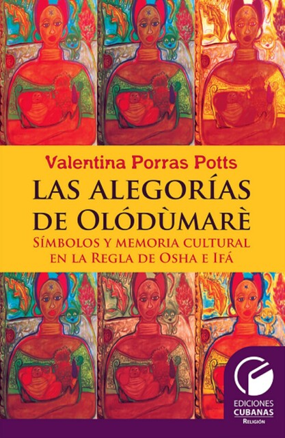 Las alegorías de Olodumares, Valentina Porras