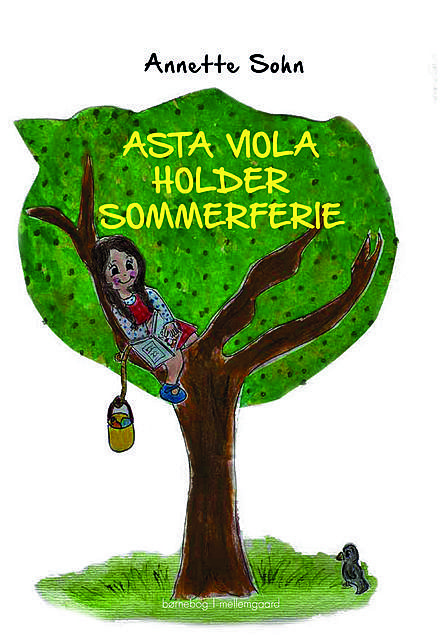 Asta Viola holder sommerferie, Annette Sohn