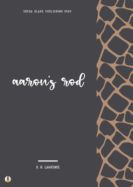 Aaron's Rod, David Herbert Lawrence, Sheba Blake