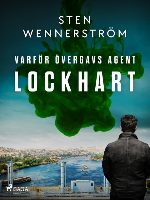 Varför övergavs agent Lockhart, Sten Wennerström