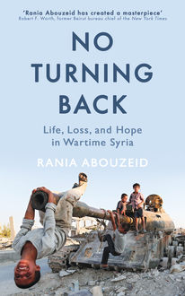 No Turning Back, Rania Abouzeid