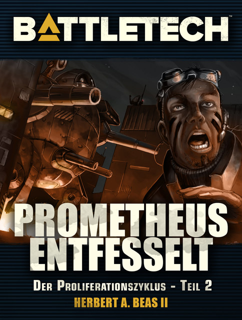 BattleTech – Prometheus entfesselt, Herbert A. Beas