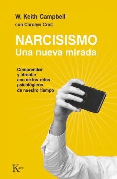 Narcisismo. Una nueva mirada, Keith Campbell