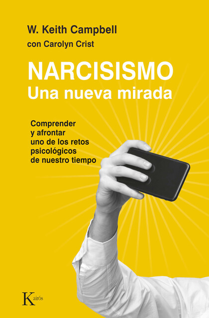 Narcisismo. Una nueva mirada, Keith Campbell