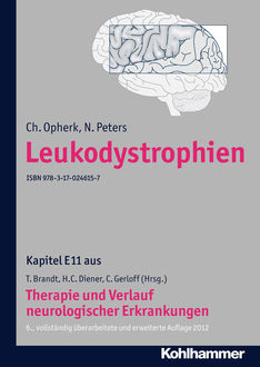 Leukodystrophien, Ch. Opherk, N. Peters