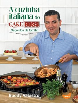 A cozinha italiana do Cake Boss, Buddy Valastro